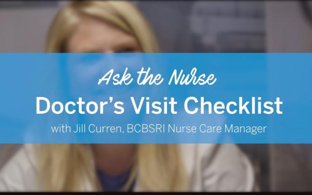 Ask the nurse: Doctor's visit checklist video
